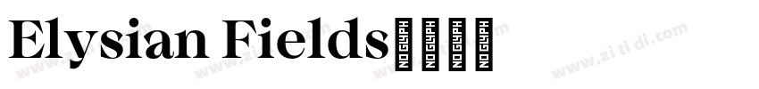 Elysian Fields字体转换